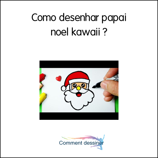 Como desenhar Papai Noel Kawaii Santa Claus fofo ❤ Desenhos de Natal -  Desenho para Desenhar 