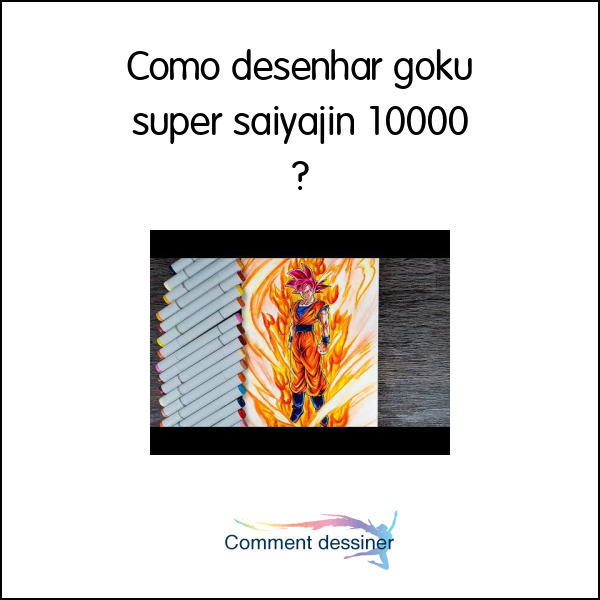 Featured image of post Como Desenhar O Goku Super Sayajin 10000 Como desenhar goku super saiyan blue dragon ball super colorindo desenhos famosos lindo e f cil