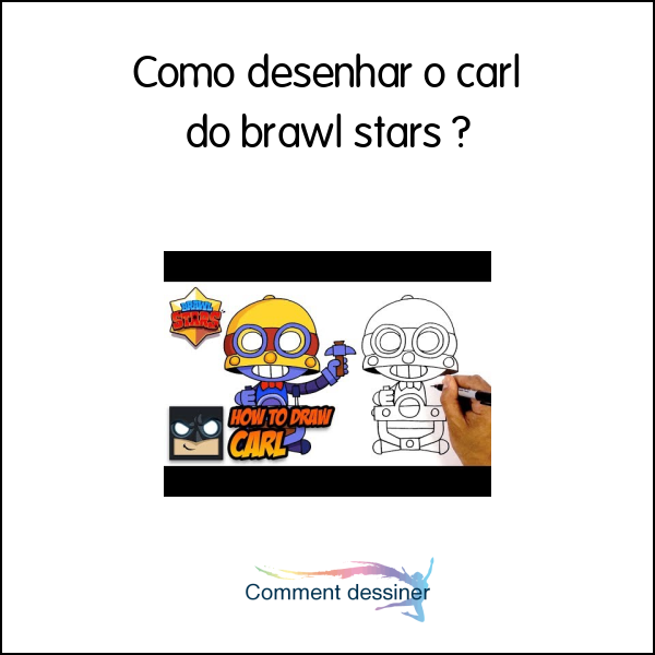 Como Desenhar O Carl Do Brawl Stars Como Desenhar - como desenhar o car do brawl stars