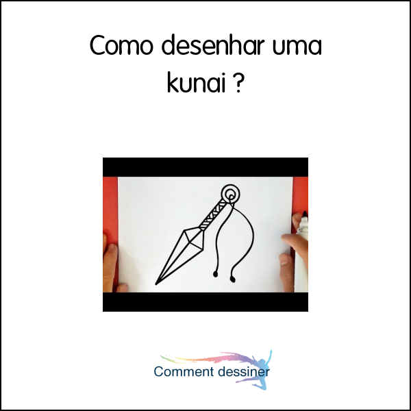Como desenhar uma kunai